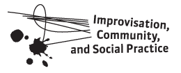 Improvisation, Community, and Social Practice